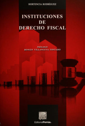 INSTITUCIONES DE DERECHO FISCAL