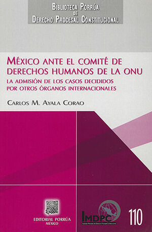 MÉXICO ANTE EL COMITÉ DE DERECHOS HUMANOS DE LA ONU