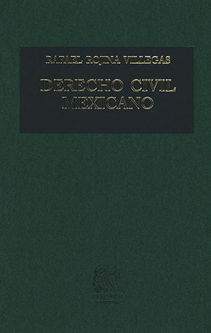 DERECHO CIVIL MEXICANO III (BIENES DERECHOS REALES Y POSESIÓN) - 16ª ED. 1ª REIMP.