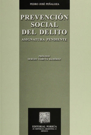 PREVENCIÓN SOCIAL DEL DELITO. ASIGNATURA PENDIENTE  -  5.ª ED. 2015,  2.ª REIMP. 2023