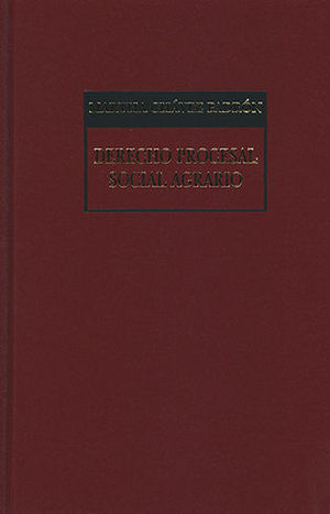 DERECHO PROCESAL SOCIAL AGRARIO (NOVENA EDICIÓN CORREGIDA Y ACTUALIZADA)