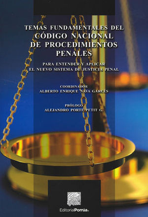 TEMAS FUNDAMENTALES DEL CÓDIGO NACIONAL DE PROCEDIMIENTOS PENALES