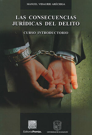 CONSECUENCIAS JURÍDICAS DEL DELITO, LAS