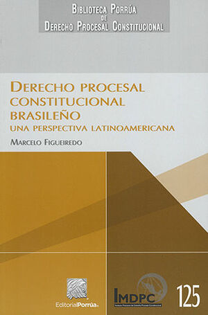 DERECHO PROCESAL CONSTITUCIONAL BRASILEÑO