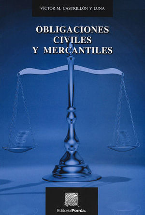OBLIGACIONES CIVILES Y MERCANTILES - 3ª ED. 2019