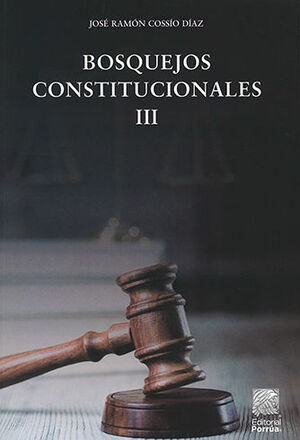 BOSQUEJOS CONSTITUCIONALES III