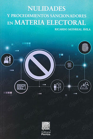 NULIDADES Y PROCEDIMIENTOS SANCIONADORES EN MATERIA ELECTORAL  -	1.ª ED. 2021