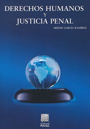 DERECHOS HUMANOS Y JUSTICIA PENAL - 1.ª ED. 2022