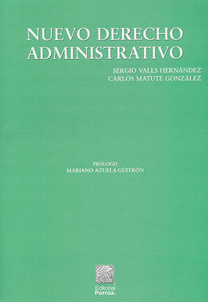 NUEVO DERECHO ADMINISTRATIVO - 7.ª ED. 2022