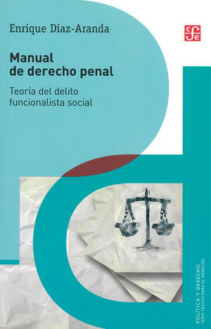 MANUAL DE DERECHO PENAL  - 1.ª ED. 2018