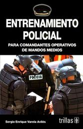 ENTRENAMIENTO POLICIAL PARA COMANDANTES OPERATIVOS DE MANDOS MEDIOS