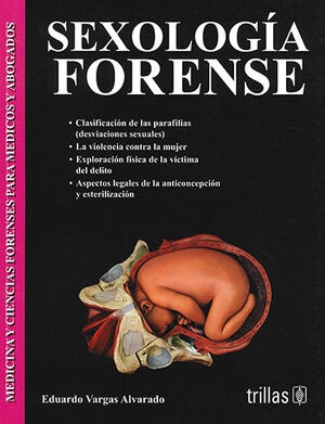 SEXOLOGIA FORENSE - 2.ª ED. 2012, REIMP. 2023