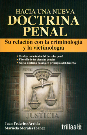 HACIA UNA NUEVA DOCTRINA PENAL