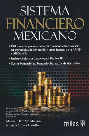 SISTEMA FINANCIERO MEXICANO - 2.ª ED. 2016