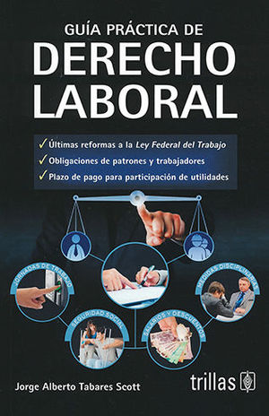GUÍA PRÁCTICA DE DERECHO LABORAL