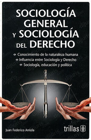 SOCIOLOGÍA GENERAL Y SOCIOLOGÍA DEL DERECHO