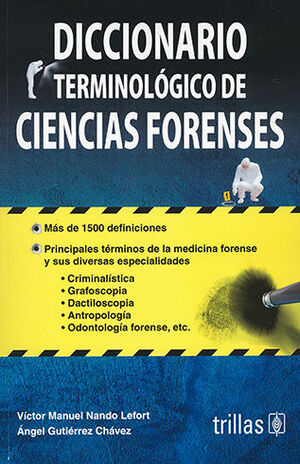 DICCIONARIO TERMINOLÓGICO DE CIENCIAS FORENSES -  4.ª ED. 2020