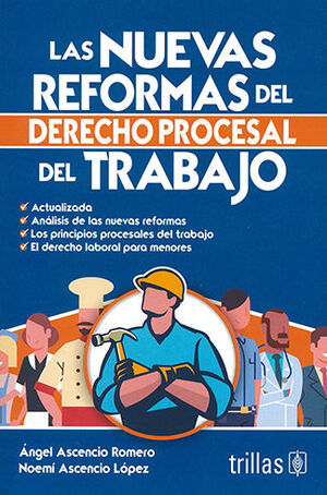 NUEVAS REFORMAS DEL DERECHO PROCESAL DEL TRABAJO, LAS - 1.ª ED. 2021