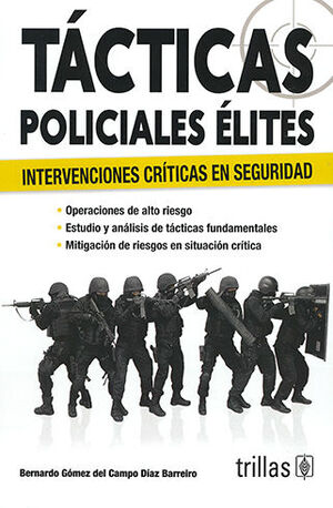 TÁCTICAS POLICIALES ÉLITES - 1.ª ED. 2022