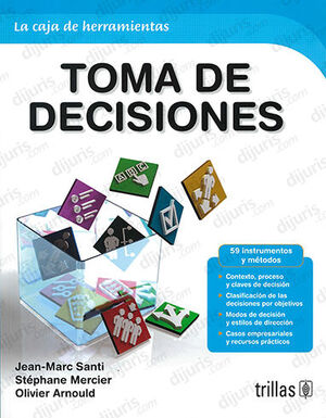 TOMA DE DECISIONES - 1.ª ED. EN ESPAÑOL 2022
