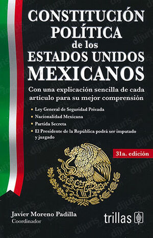 CONSTITUCIÓN POLÍTICA DE LOS ESTADOS UNIDOS MEXICANOS - 31.ª ED. 2023