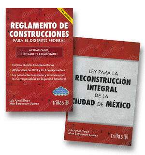 REGLAMENTO DE CONSTRUCCIONES PARA EL DISTRITO FEDERAL Y LEY PARA LA RECONSTRUCCION DE LA CDMX - 14.ª ED. 2023