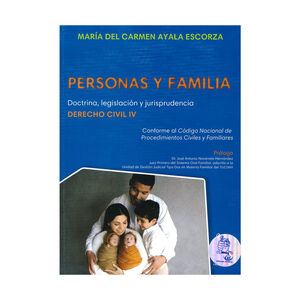 DERECHO CIVIL IV - PERSONAS Y FAMILIA / NUEVA EDICIÓN 2025