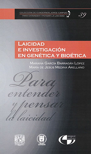 LAICIDAD E INVESTIGACIÓN EN GENÉTICA Y BIÓTECA