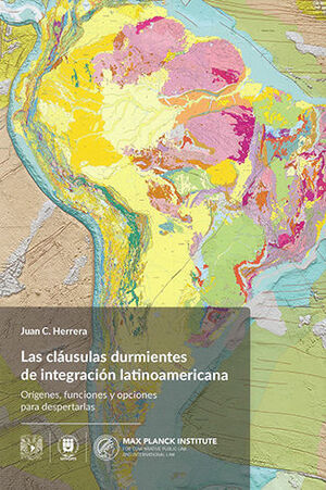 CLÁUSULAS DURMIENTES DE INTEGRACIÓN LATINOAMERICANA, LAS