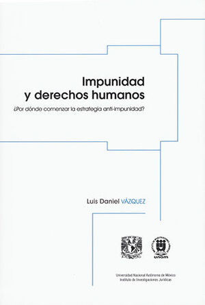 IMPUNIDAD Y DERECHOS HUMANOS