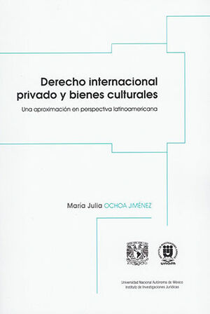 DERECHO INTERNACIONAL PRIVADO Y BIENES CULTURALES