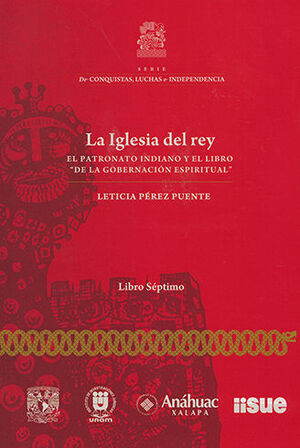 IGLESIA DEL REY, LA, EL PATRONATO INDIANO Y EL LIBRO 