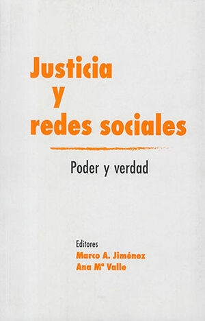 JUSTICIA Y REDES SOCIALES - 1.ª ED. 2021