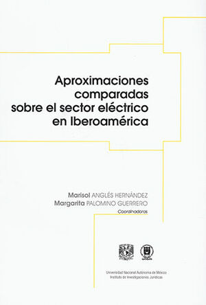 APROXIMACIONES COMPARADAS SOBRE EL SECTOR ELÉCTRICO EN IBEROAMÉRICA - 1.ª ED. 2022