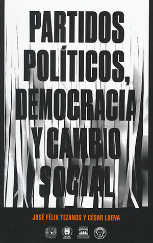 PARTIDOS POLÍTICOS, DEMOCRACIA Y CAMBIO SOCIAL