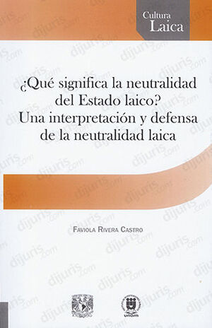 QUÉ SIGNIFICA LA NEUTRALIDAD DEL ESTADO LAICO?  - 1.ª ED. 2023