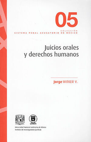 JUICIOS ORALES Y DERECHOS HUMANOS #5 - 1.ª ED. 2023