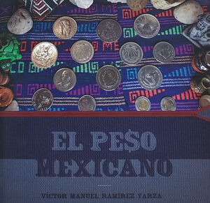 PESO MEXICANO, EL