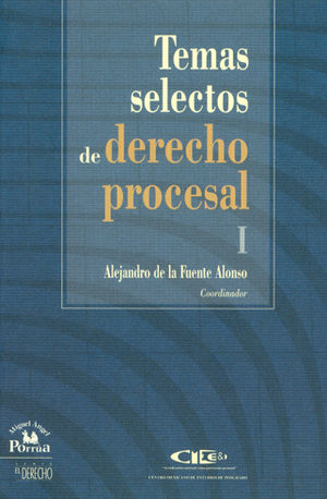 TEMAS SELECTOS DE DERECHO PROCESAL I