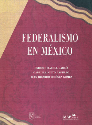 FEDERALISMO EN MÉXICO