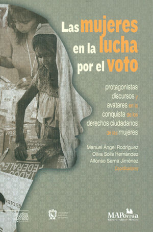 MUJERES EN LA LUCHA POR EL VOTO, LAS