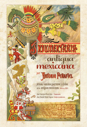 INDUMENTARIA ANTIGUA MEXICANA