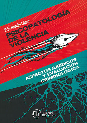 PSICOPATOLOGÍA DE LA VIOLENCIA