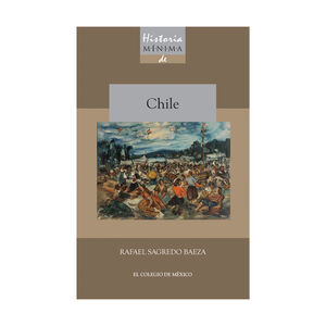 HISTORIA MÍNIMA DE CHILE - 1.ª ED. 2014