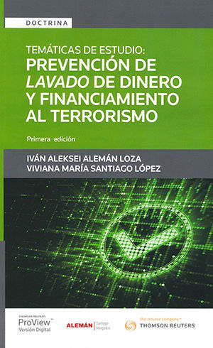 TEMÁTICAS DE ESTUDIO: PREVENCIÓN DE LAVADO DE DINERO Y FINANCIAMIENTO AL TERRORISMO