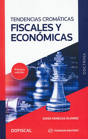 TENDENCIAS CROMÁTICAS FISCALES Y ECONÓMICAS