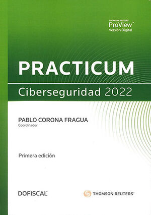 PRACTICUM CIBERSEGURIDAD - 1.ª ED. 2022