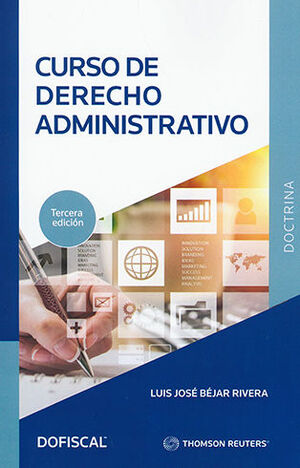 CURSO DE DERECHO ADMINISTRATIVO - 3.ª ED. 2022