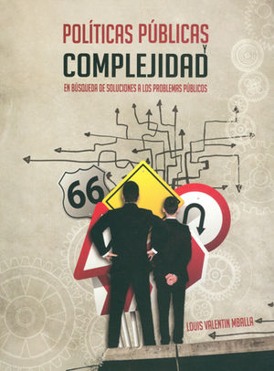 POLÍTICAS PÚBLICAS Y COMPLEJIDAD - 1.ª ED. 2017