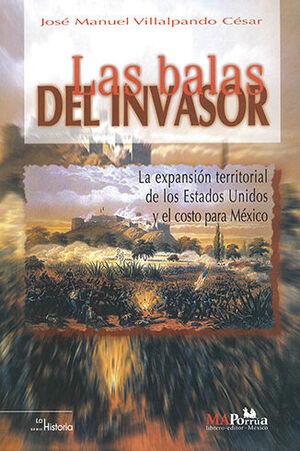 BALAS DEL INVASOR, LAS - 2.ª ED. 2020